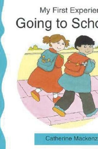 Cover of Going to School