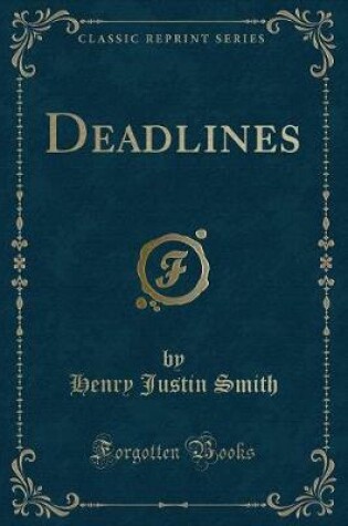 Cover of Deadlines (Classic Reprint)