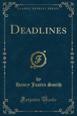 Book cover for Deadlines (Classic Reprint)