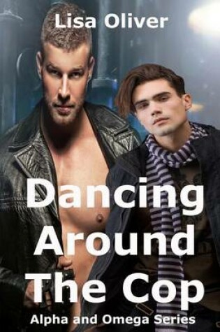 Cover of Dancing Around The Cop