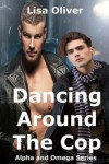 Book cover for Dancing Around The Cop