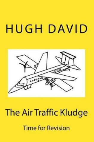 Cover of The Air Traffic Kludge