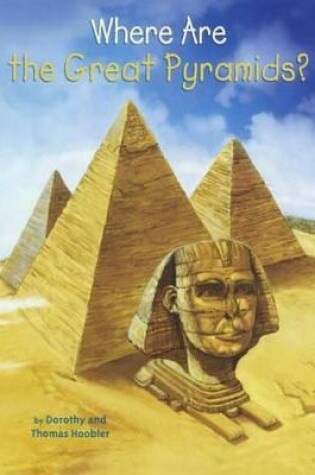 Cover of Where Are the Great Pyramids?