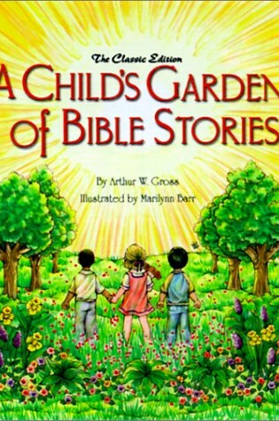 Cover of Child's Garden of Bible Stories, A