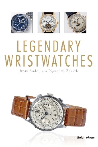 Cover of Legendary Wristwatches