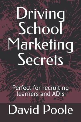 Book cover for Driving School Marketing Secrets