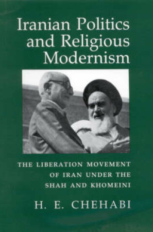 Cover of Iranian Politics and Religious Modernism