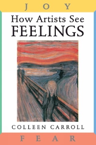 Cover of How Artists See: Feelings