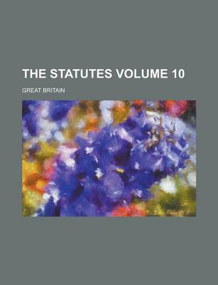 Book cover for The Statutes Volume 10