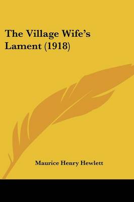 Book cover for The Village Wife's Lament (1918)