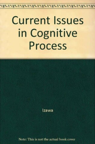 Cover of Current Issues in Cognitive Process