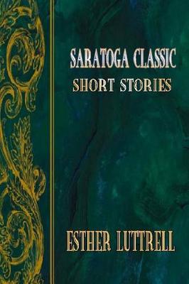 Book cover for Saratoga Classic Short Stories