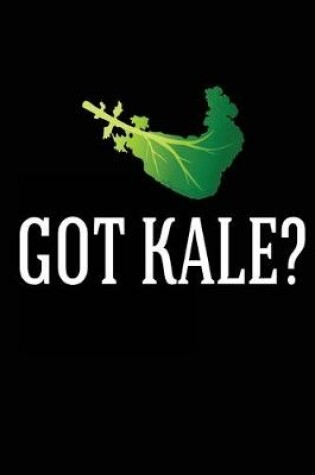 Cover of Got Kale?