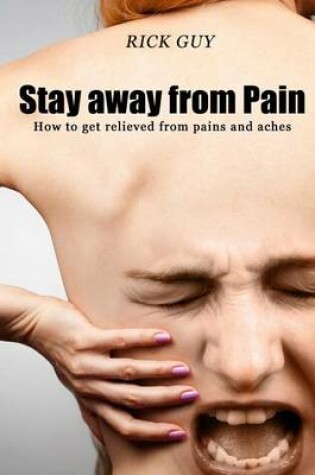 Cover of Stay Away from Pain