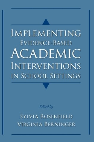 Cover of Implementing Evidence-Based Academic Interventions in School Settings