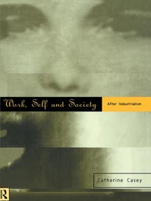 Book cover for Work, Self and Society