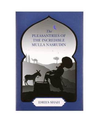 Book cover for The Pleasantries of the Incredible Mullah Nasrudin