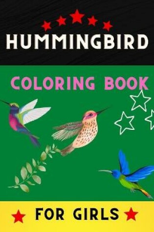 Cover of Hummingbird coloring book for girls
