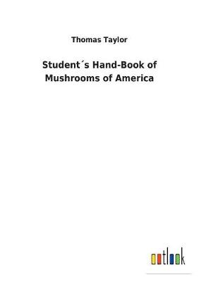 Book cover for Student´s Hand-Book of Mushrooms of America