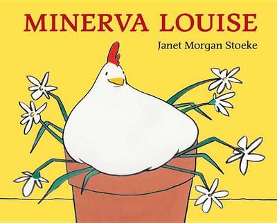 Book cover for Stoeke Janet Morgan : Minerva Louise (Hbk)