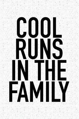 Book cover for Cool Runs in the Family