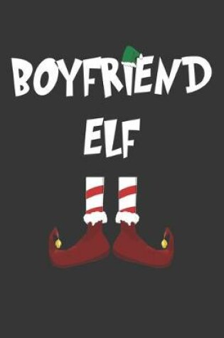 Cover of Boyfriend Elf Notebook