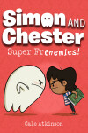 Book cover for Super Frenemies! (Simon and Chester Book #5)