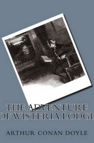 Cover of The Adventure of Wisteria Lodge