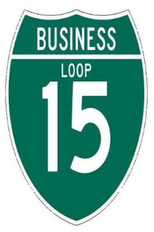 Cover of Business Loop 15