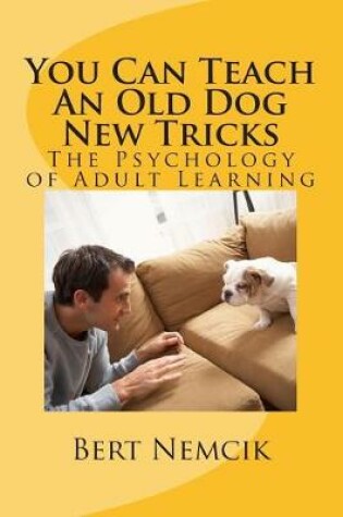 Cover of You Can Teach An Old Dog New Tricks