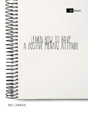 Book cover for Learn How to Have a Positive Mental Attitude