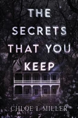 Cover of The Secrets That You Keep