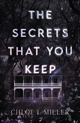 Cover of The Secrets That You Keep