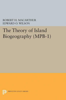 Book cover for Theory of Island Biogeography. (MPB-1), Volume 1