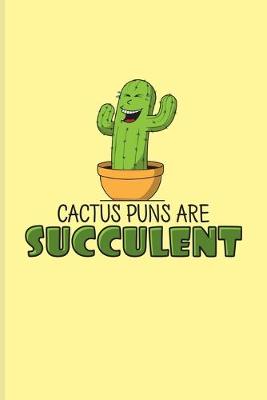 Book cover for Cactus Puns Are Succulent