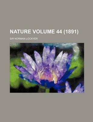 Book cover for Nature Volume 44 (1891)