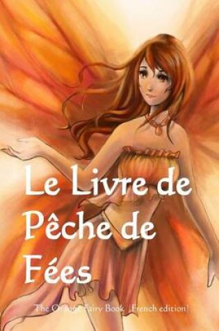 Cover of Le Livre de Peche de Fees