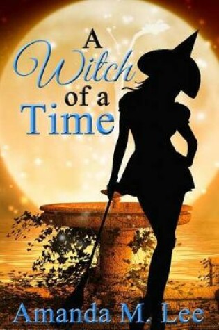 Cover of A Witch of a Time