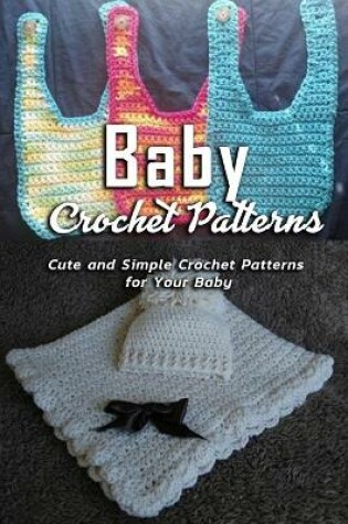 Cover of Baby Crochet Patterns