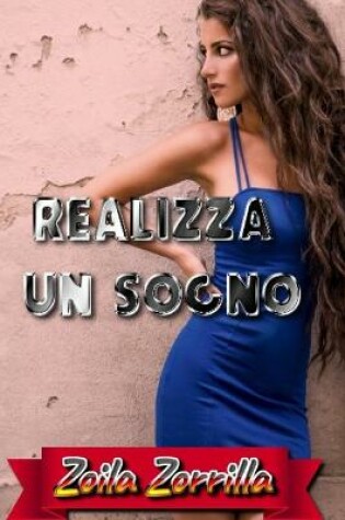 Cover of Realizza un sogno