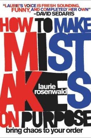 Cover of How to Make Mistakes On Purpose