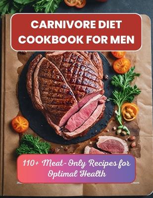 Book cover for Carnivore Diet Cookbook for Men