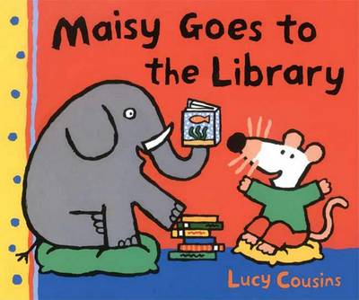 Cover of Maisy Goes to the Library