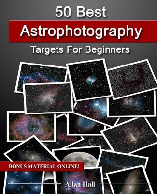 Book cover for 50 Best Astrophotography Targets For Beginners