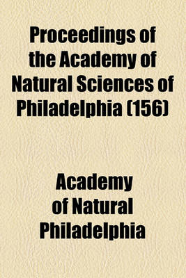 Book cover for Proceedings of the Academy of Natural Sciences of Philadelphia (Volume 156)