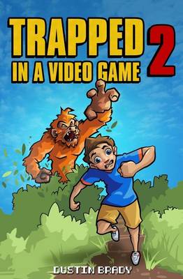 Book cover for Trapped in a Video Game, Book Two