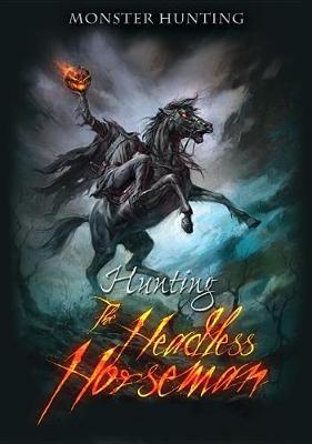 Book cover for Hunting the Headless Horseman