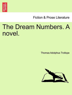 Book cover for The Dream Numbers. a Novel.