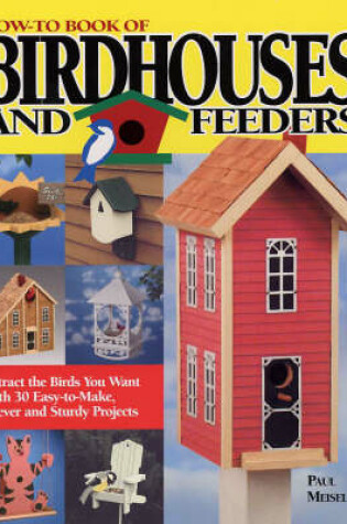 Cover of How-to Book of Birdhouses and Feeders