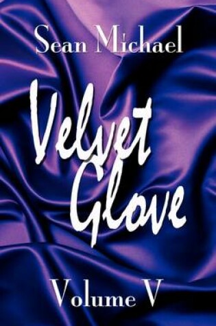 Cover of Velvet Glove Volume V